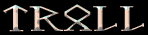 a sample of the Troll Oathbound font